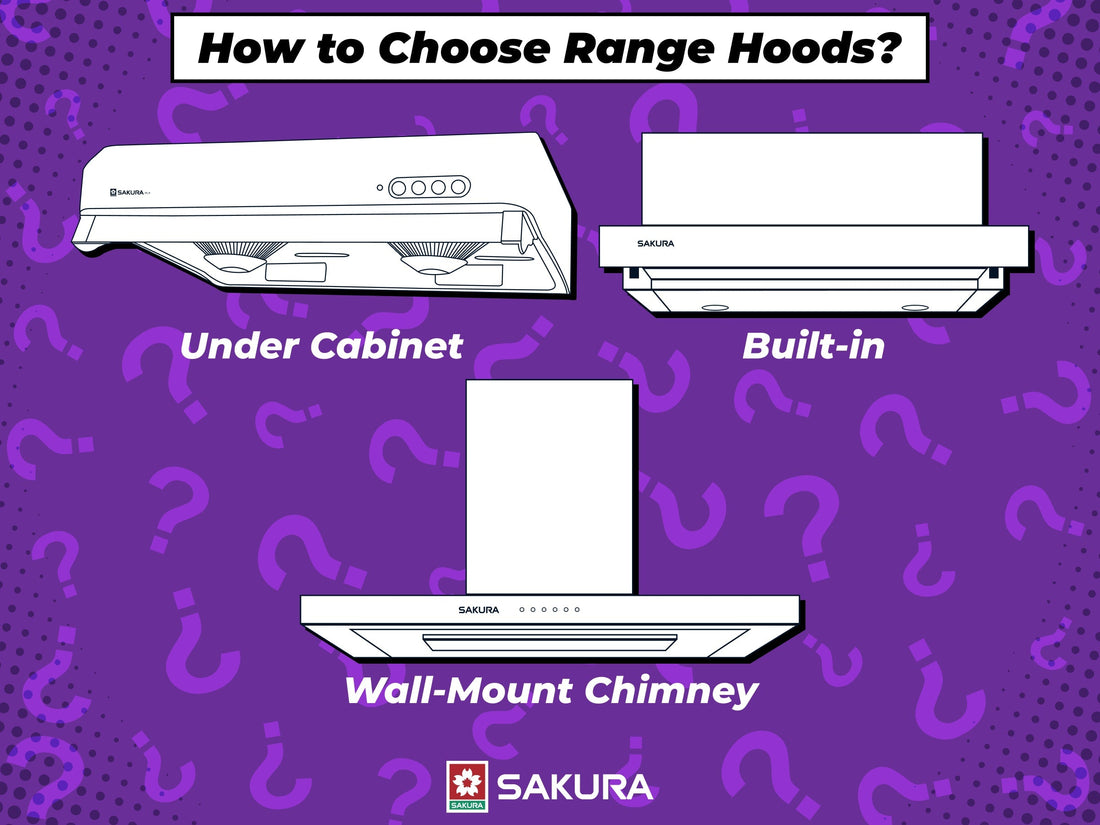 How to Choose Between Different Style Range Hoods?