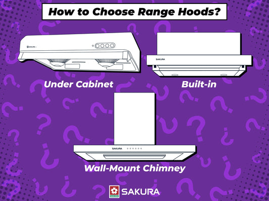 How to Choose Between Different Style Range Hoods?